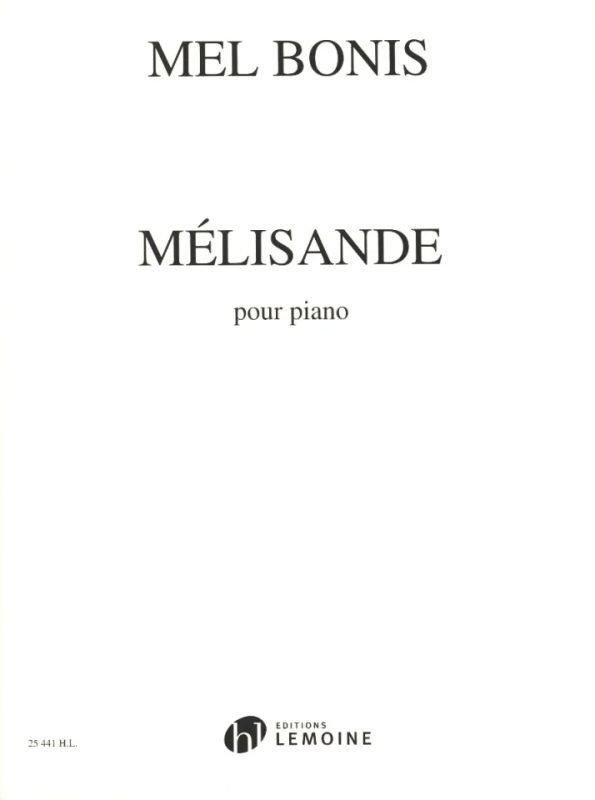 Mel Bonis - Mélisande