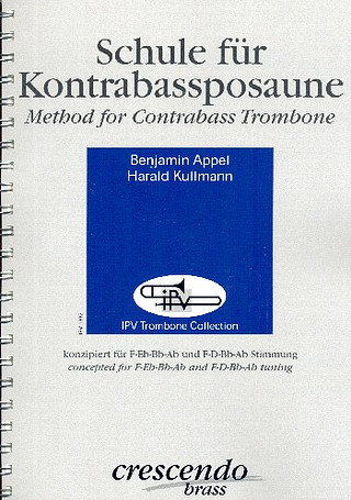 Benjamin Appel m fl. - Method for Contrabass Trombone