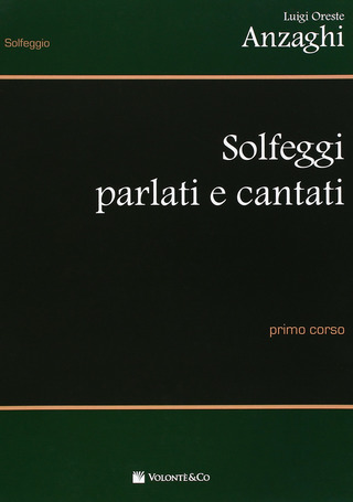 Luigi Oreste Anzaghi - Solfeggi parlati e cantati  1