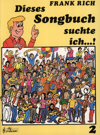 Frank Rich - Dieses Songbuch suchte ich...! 2