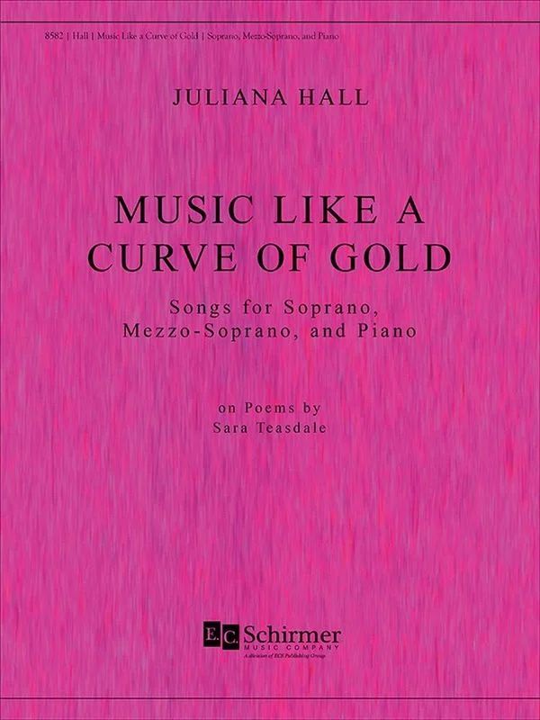 Juliana Hall - Music Like A Curve Of Gold