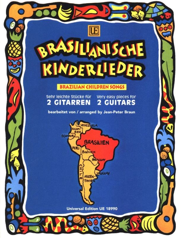 Braun J. P.: Brasilianische Kinderlieder für 2 Gitarren (0)