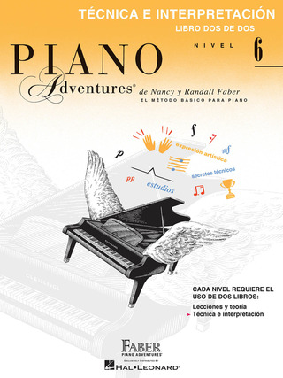 Nancy Faber y otros. - Piano Adventures 6 – Técnica e interpretación