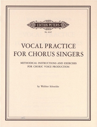 Walther Schneider - Vocal Practice for Chorus singers