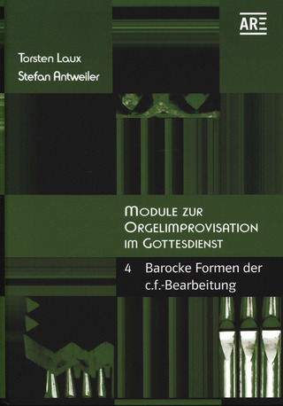 Torsten Lauxet al. - Module zur Orgelimprovisation im Gottesdienst 4