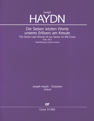 Joseph Haydn - Die sieben letzten Worte unseres Erlösers am Kreuze Hob. XX:2