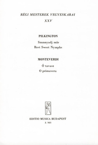 Francis Pilkington y otros. - Old Masters' Mixed Choruses 25