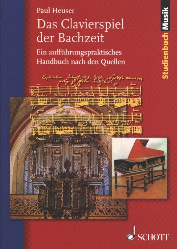 Paul Heuser - Das Clavierspiel der Bachzeit