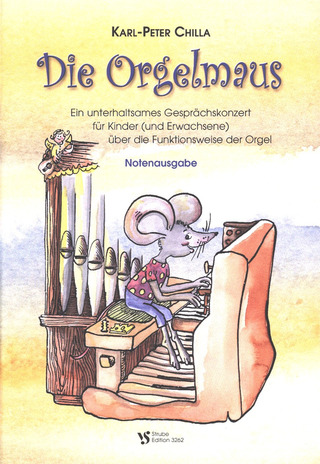 K. Chilla - Die Orgelmaus