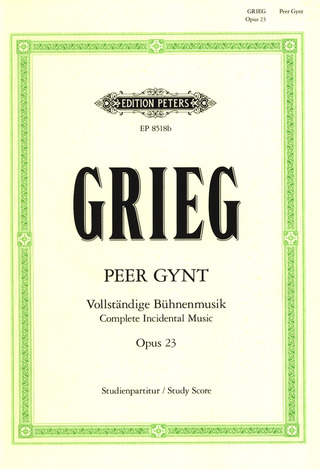 Edvard Grieg - Peer Gynt op. 23