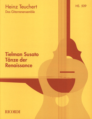 Tielman Susato - Tänze der Renaissance für drei oder vier Gitarren