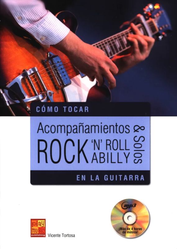 Vicente Tortosa - Cómo tocar acompañamientos & solos Rock 'n' Roll y Rockabilly