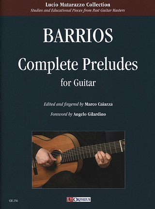 Agustín Barrios `Mangoré´ - Complete Preludes