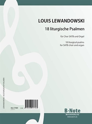 Louis Lewandowski - 18 liturgische Psalmen
