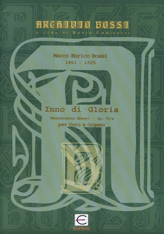 Marco Enrico Bossi - Inno Di Gloria (Westminster Abbey) Op 76/A