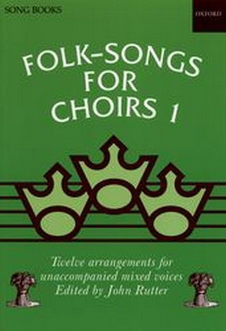 John Rutter - Folksongs for Choirs 1