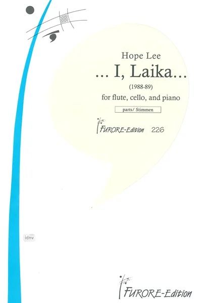 Hope Lee - '....I, Laika....' für Flöte, Violoncello und Klavier
