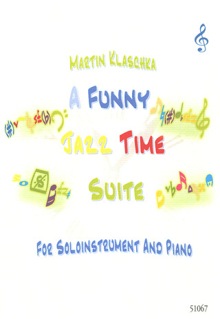 Martin Klaschka: A Funny Jazz Time Suite