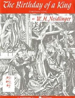 William Harold Neidlinger - The Birthday of a King
