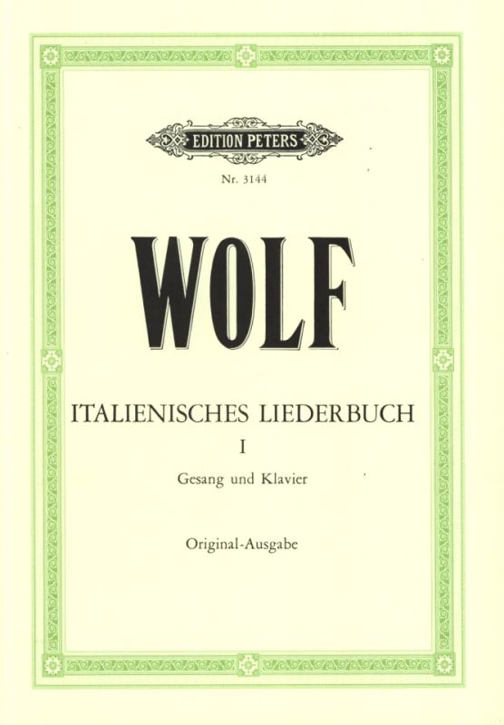 Hugo Wolf - Italienisches Liederbuch, Band 1