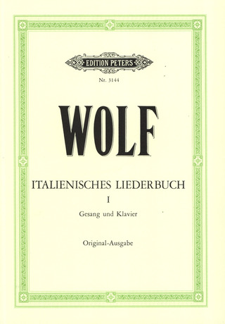 Hugo Wolf: Italienisches Liederbuch, Band 1