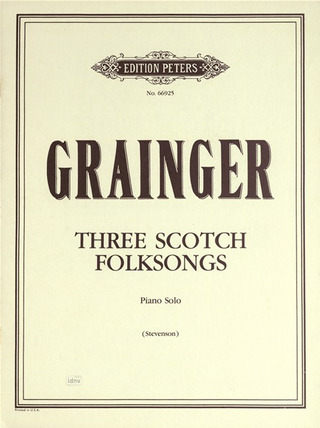Percy Grainger - Three Scotch Folksongs
