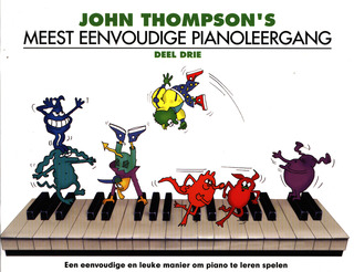 John Thompson - John Thompson's meest eenvoudige pianoleergang 3