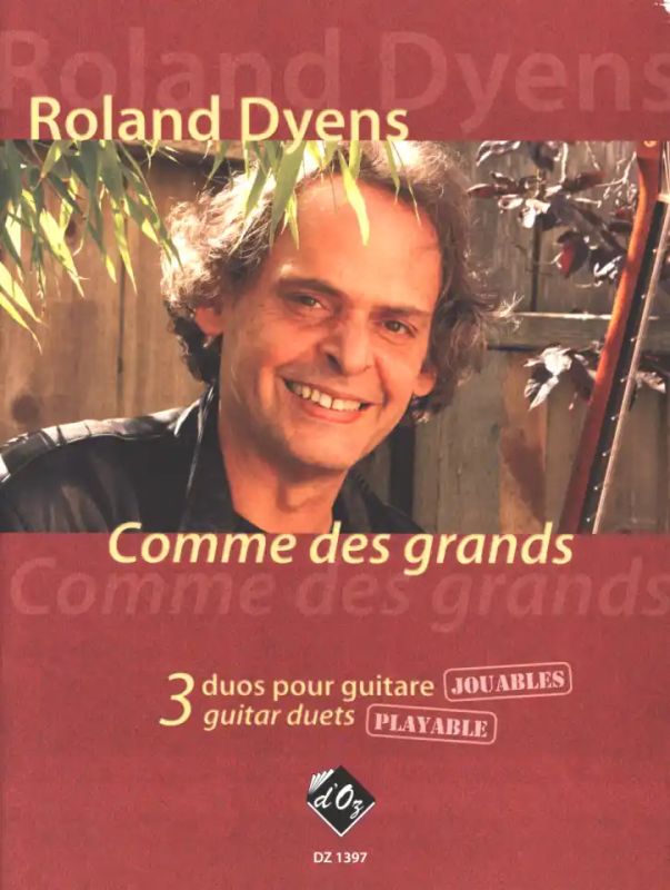 Roland Dyens - Comme des grands