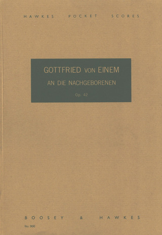 Gottfried von Einem - An die Nachgeborenen op. 42
