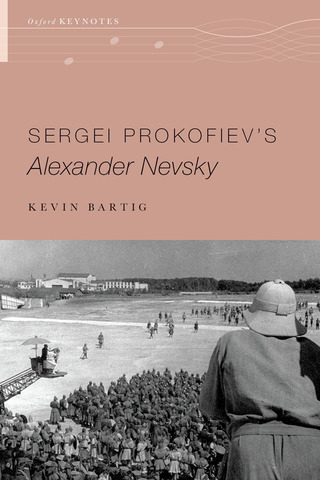 Kevin Bartig: Sergei Prokofiev's Alexander Nevsky