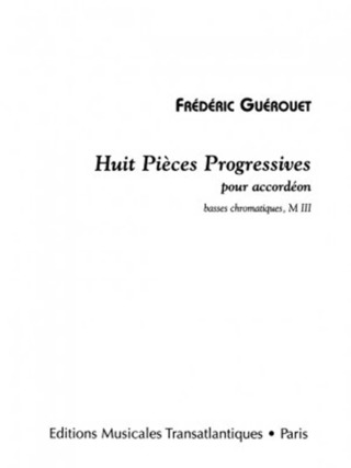 Frédéric Guérouet - 8 Pièces Progressives