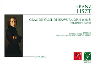 Franz Liszt et al. - Grande Valse di Bravura op. 6 (S.615)