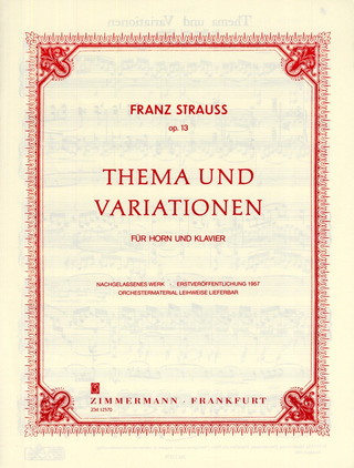 Franz Strauss - Thema und Variationen op. 13