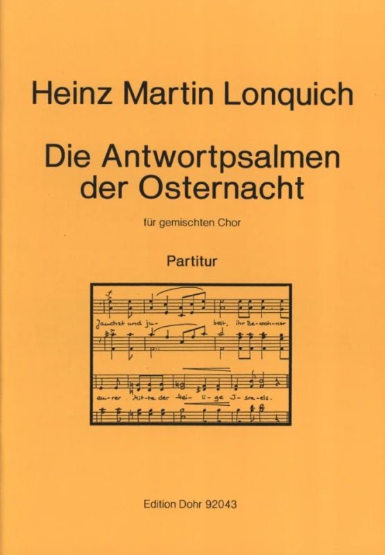 Heinz Martin Lonquich - Die Antwortpsalmen der Osternacht für gemischten Chor und Gemeinde (1991)