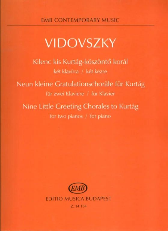 László Vidovszky - 9 kleine Gratulationschoräle für Kurtág