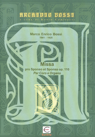 Marco Enrico Bossi - Missa Pro Sponso Et Sponsa Op 110