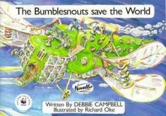 Debbie Campbell - The Bumblesnouts Save The World