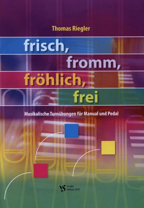 Thomas Riegler - frisch, fromm, fröhlich, frei