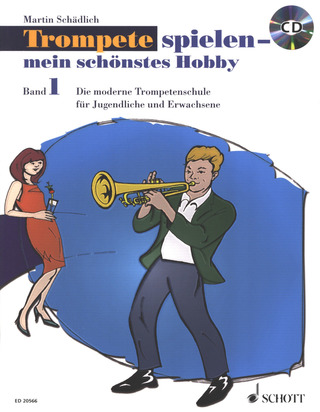 Martin Schädlich - Trompete spielen - mein schönstes Hobby Band 1
