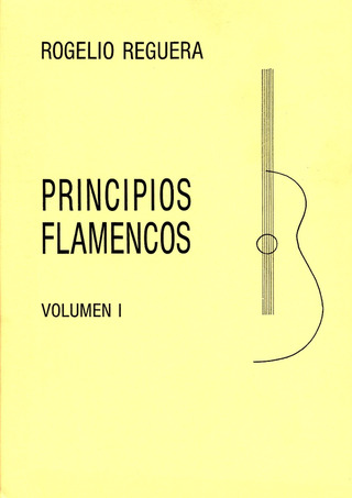 Rogelio Reguera - Principios flamencos 1