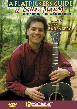 Russ Barenberg - A Flatpickers Guide To Better Playing