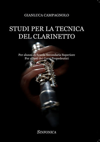 Gianluca Campagnolo - Studi per la Tecnica del Clarinetto