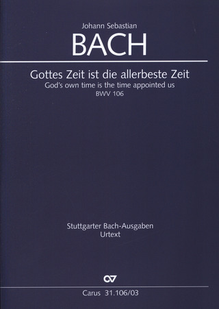 Johann Sebastian Bach: God's own time is the time appointed