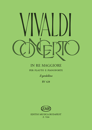 Antonio Vivaldi - Concerto in re maggiore "Il gardellino" RV 428