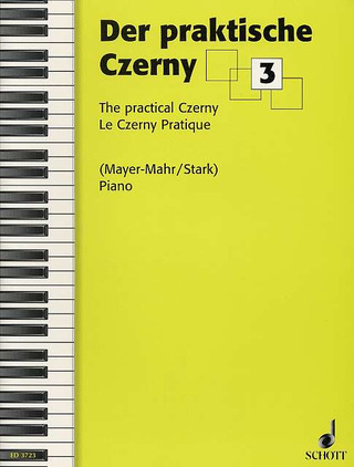 Carl Czerny - Der praktische Czerny 3