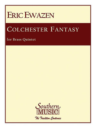 Eric Ewazen - Colchester Fantasy