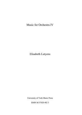 Elisabeth Lutyens - Music For Orchestra IV Op.152