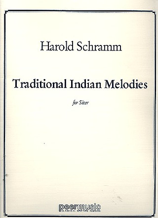 Harold Schramm - Traditional Indian melodies