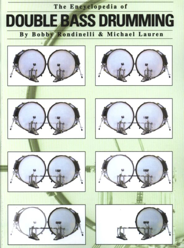 Bobby Rondinelliy otros. - The Encyclopedia of Double Bass Drumming