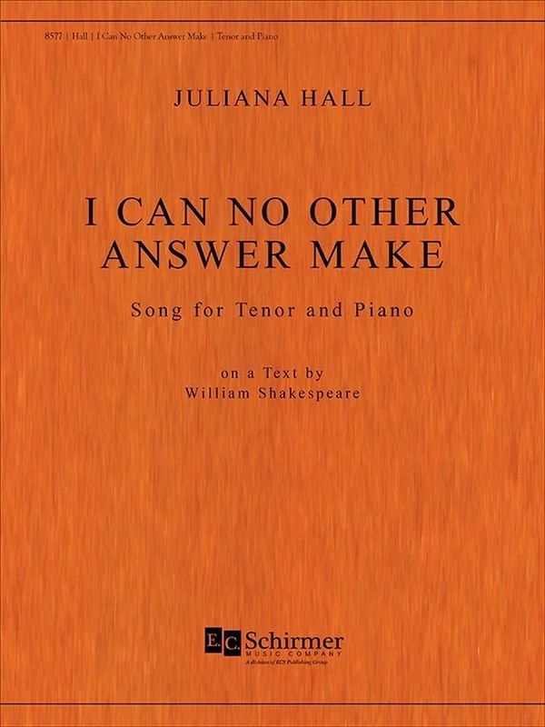 Juliana Hall - I Can No Other Answer Make